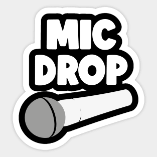 Mic Drop (light) Sticker